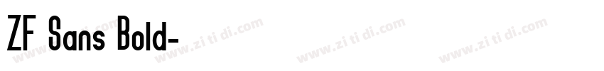 ZF Sans Bold字体转换